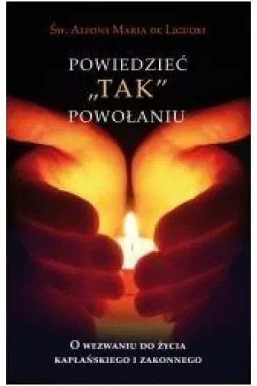 Powiedzieć "tak" powołaniu