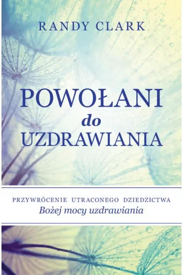 Powołani do uzdrawiania