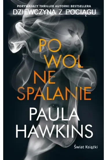 Powolne spalanie (wydanie pocketowe)