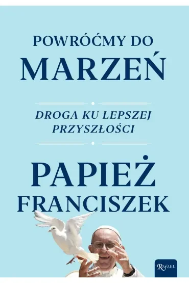 Powróćmy do marzeń