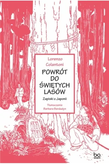 Powrót do świętych lasów