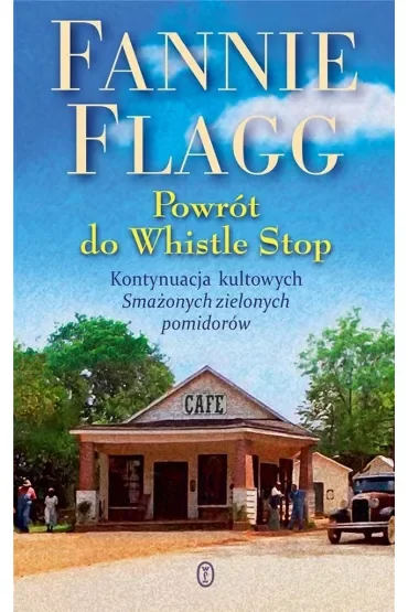 Powrót do Whistle Stop