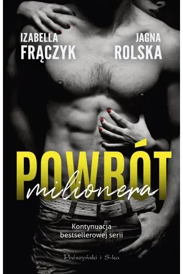 Powrót milionera. Seria Kaprys milionera. Tom 3