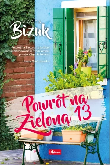 Powrót na Zieloną 13. Na Zielonej 13. Tom 2