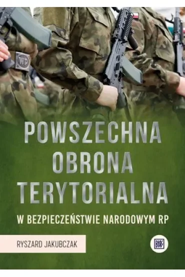 Powszechna Obrona Terytorialna w bezpieczeństwie narodowym RP