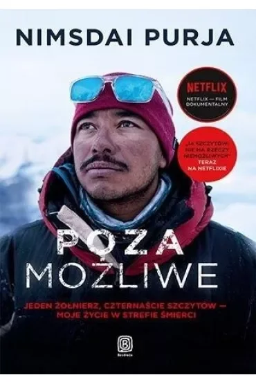 Poza możliwe. Jeden żołnierz, czternaście szczytów - moje życie w strefie śmierci