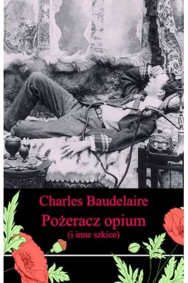 Pożeracz opium i inne szkice