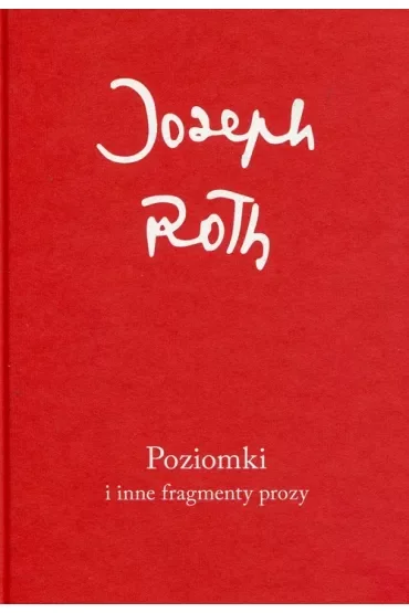Poziomki i inne fragmenty prozy
