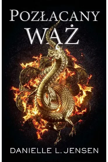 Pozłacany wąż. Cykl Mroczne Wybrzeża. Tom 3