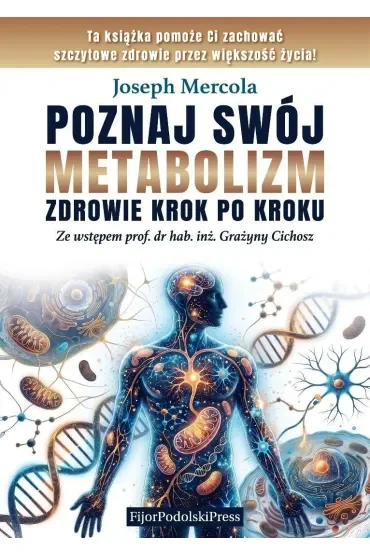 Poznaj swój metabolizm. Zdrowie krok po kroku