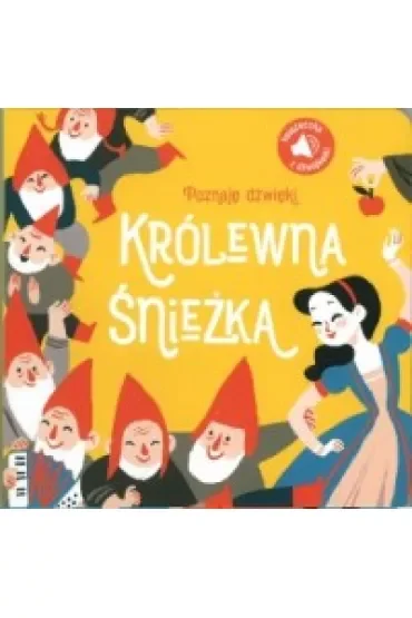 Poznaję dźwięki! Królewna Śnieżka