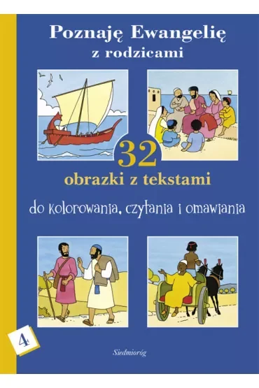 Poznaję Ewangelię z rodzicami cz. 4 SIEDMIORÓG