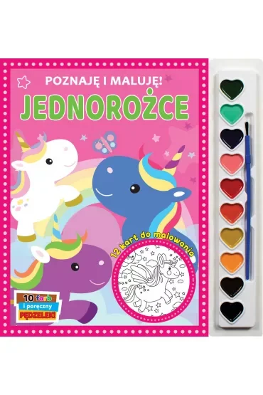 Poznaję i maluję. Jednorożce
