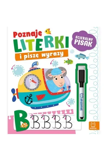 Poznaję literki i piszę wyrazy. Ścieralny pisak