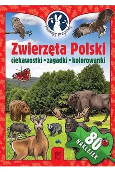 Poznaję przyrodę. Zwierzęta Polski