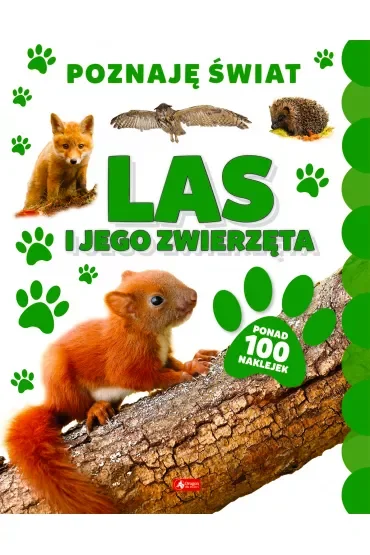 Poznaję świat. Las i jego zwierzęta
