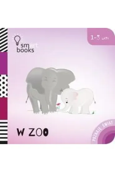 W ZOO - Poznaję Świat 1-3 lata