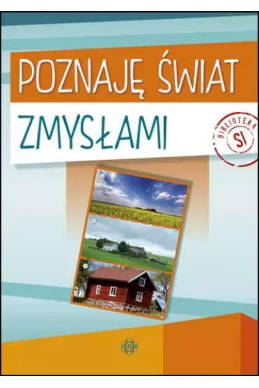 Poznaję świat zmysłami