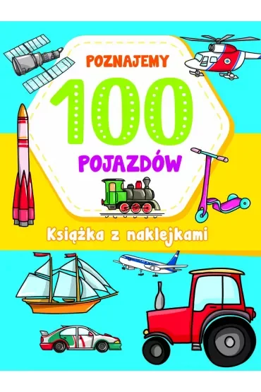 Poznajemy 100 pojazdów