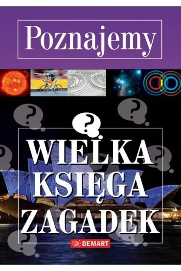 Poznajemy. Wielka księga zagadek