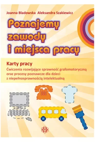 Poznajemy zawody i miejsca pracy karty pracy