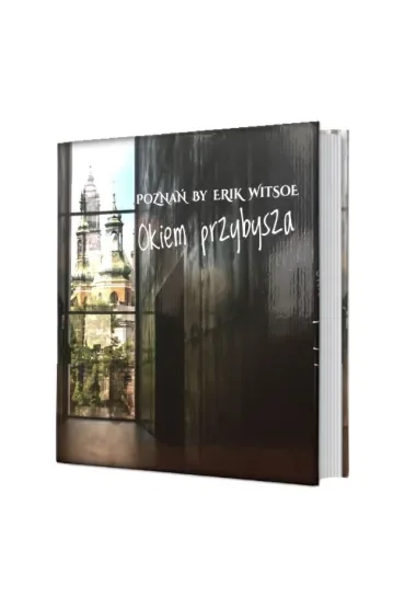 Poznań by Erik Witsoe. Okiem przybysza