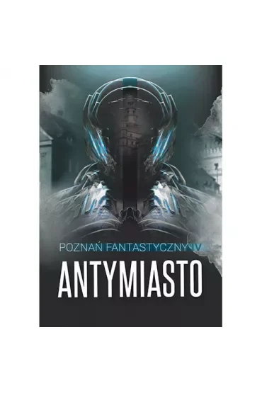 Poznań Fantastyczny ANTYMIASTO