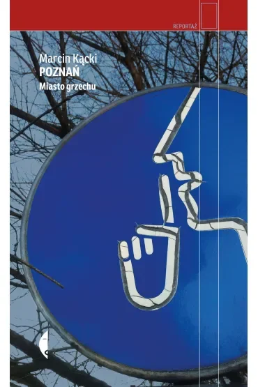 Poznań. Miasto grzechu