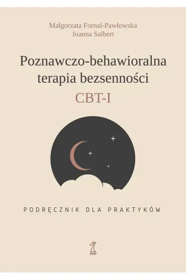 Poznawczo-behawioralna terapia bezsenności. Podręcznik dla praktyków