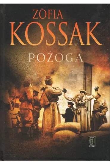 Pożoga wsponienia z Wołynia 1917-1919 dodruk 2026