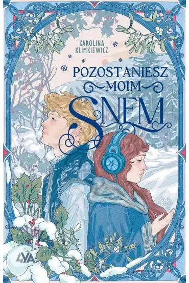 Pozostaniesz moim snem
