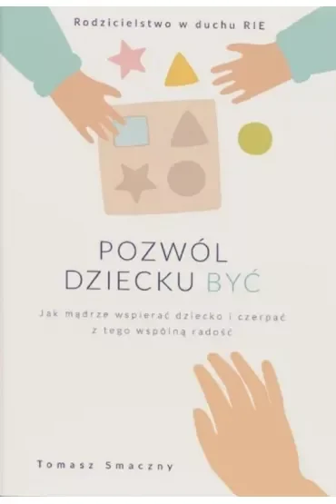 Pozwól dziecku być