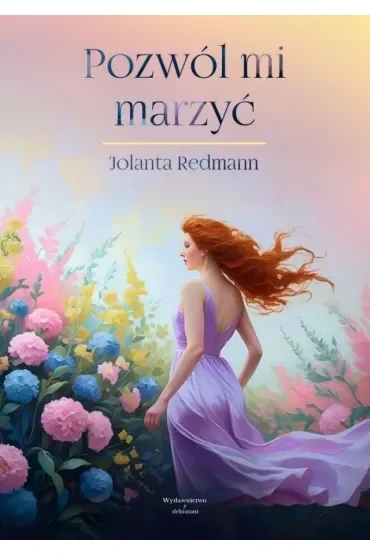 Pozwól mi marzyć