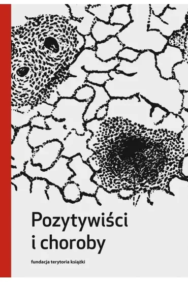 Pozytywiści i choroby