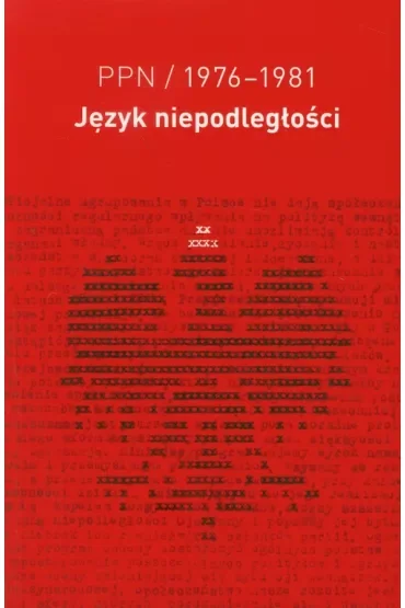 PPN / 1976-1981 Język niepodległości