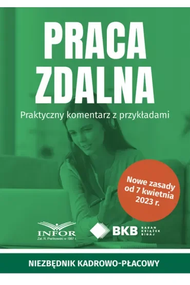 Praca zdalna. Praktyczny komentarz z przykładami
