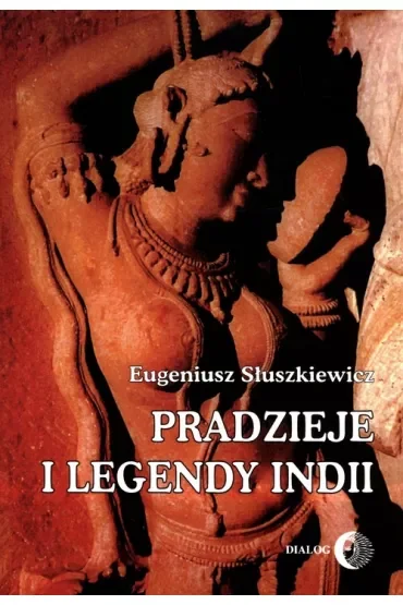 Pradzieje i legendy Indii
