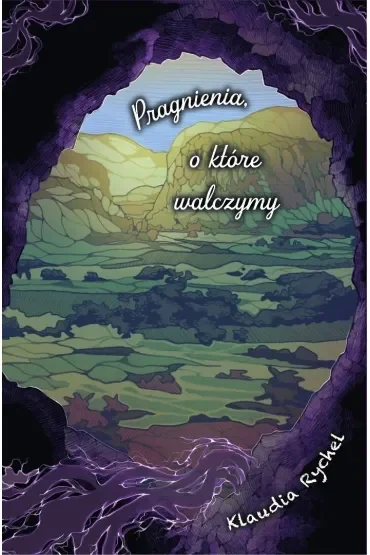 Pragnienia. Tom 2. Pragnienia o które walczymy