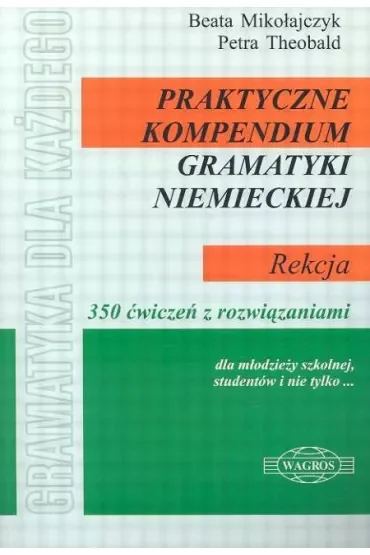 Praktyczne kompendium gramatyki niemieckiej REKCJA