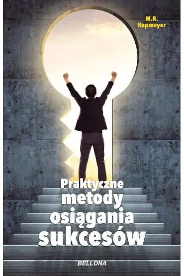 Praktyczne metody osiągania sukcesów