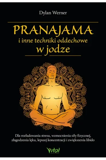 Pranajama i inne techniki oddechowe w jodze