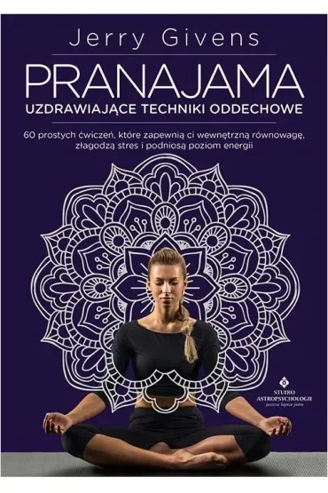 Pranajama – uzdrawiające techniki oddechowe