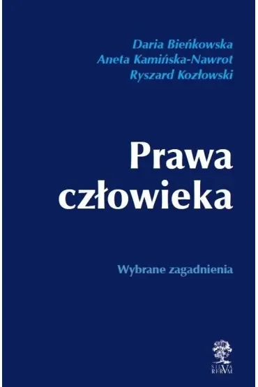Prawa człowieka Wybrane zagadnienia