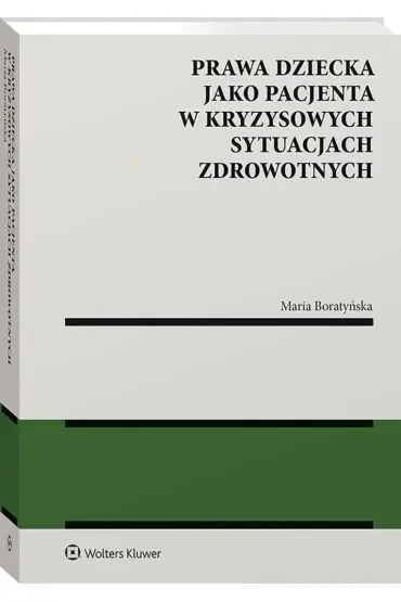 Prawa dziecka jako pacjenta w kryzysowych...