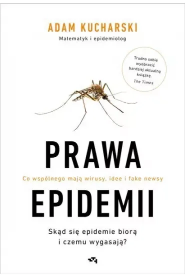 Prawa epidemii. Skąd się epidemie biorą i czemu wygasają?
