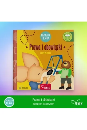 Prawa i obowiązki. Obywatel. Przygody Fenka