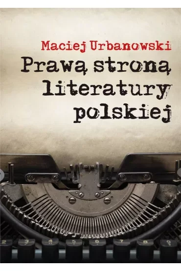 Prawą stroną literatury polskiej