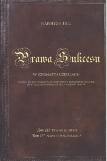 Prawa sukcesu. Tom III i Tom IV