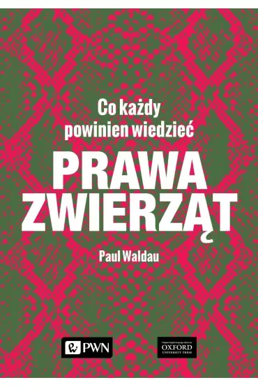 Prawa zwierząt. Co każdy powinien wiedzieć