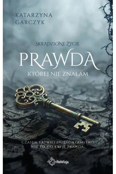 Prawda, której nie znałam